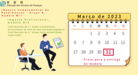 O prazo para a entrega da declara%c3%a7%c3%a3o de rendimentos do imposto complementar de rendimentos e do imposto profissional do exerc%c3%adcio de 2022 vai at%c3%a9 31 de mar%c3%a7o 1