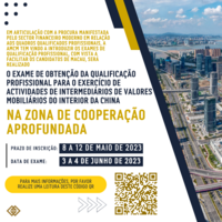 Ser%c3%a1 realizado na zona de coopera%c3%a7%c3%a3o o exame de obten%c3%a7%c3%a3o da qualifica%c3%a7%c3%a3o profissional para o exerc%c3%adcio de actividades de intermedi%c3%a1rios de valores mobili%c3%a1rios do interior da china